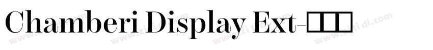 Chamberi Display Ext字体转换